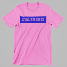 Load image into Gallery viewer, #BLESSED Tee
