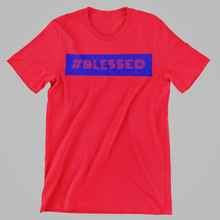 Load image into Gallery viewer, #BLESSED Tee
