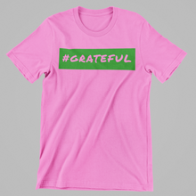 Load image into Gallery viewer, #Grateful Tee
