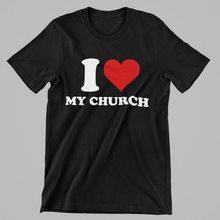 Load image into Gallery viewer, I Love My Church Tee
